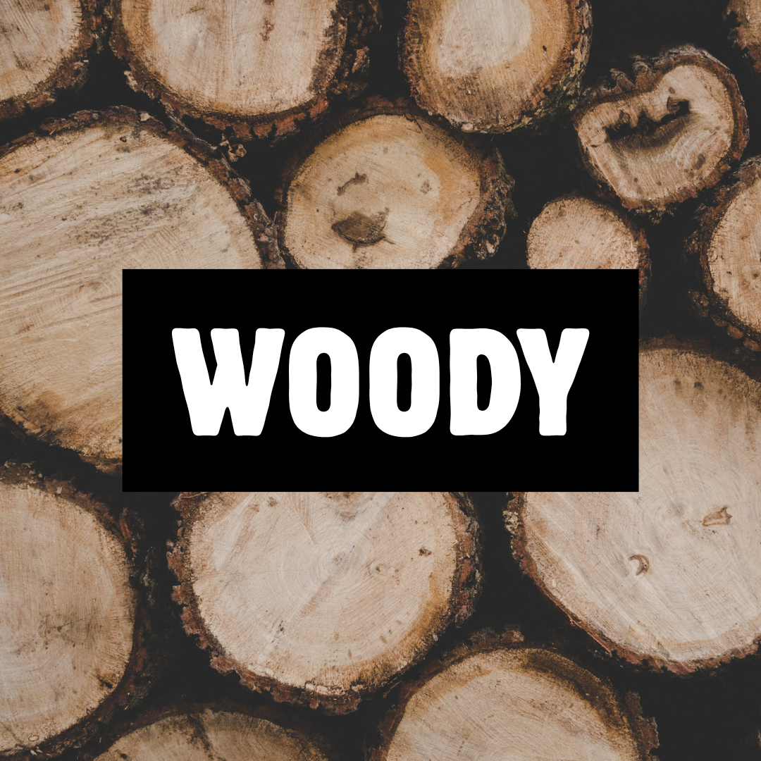 Woody