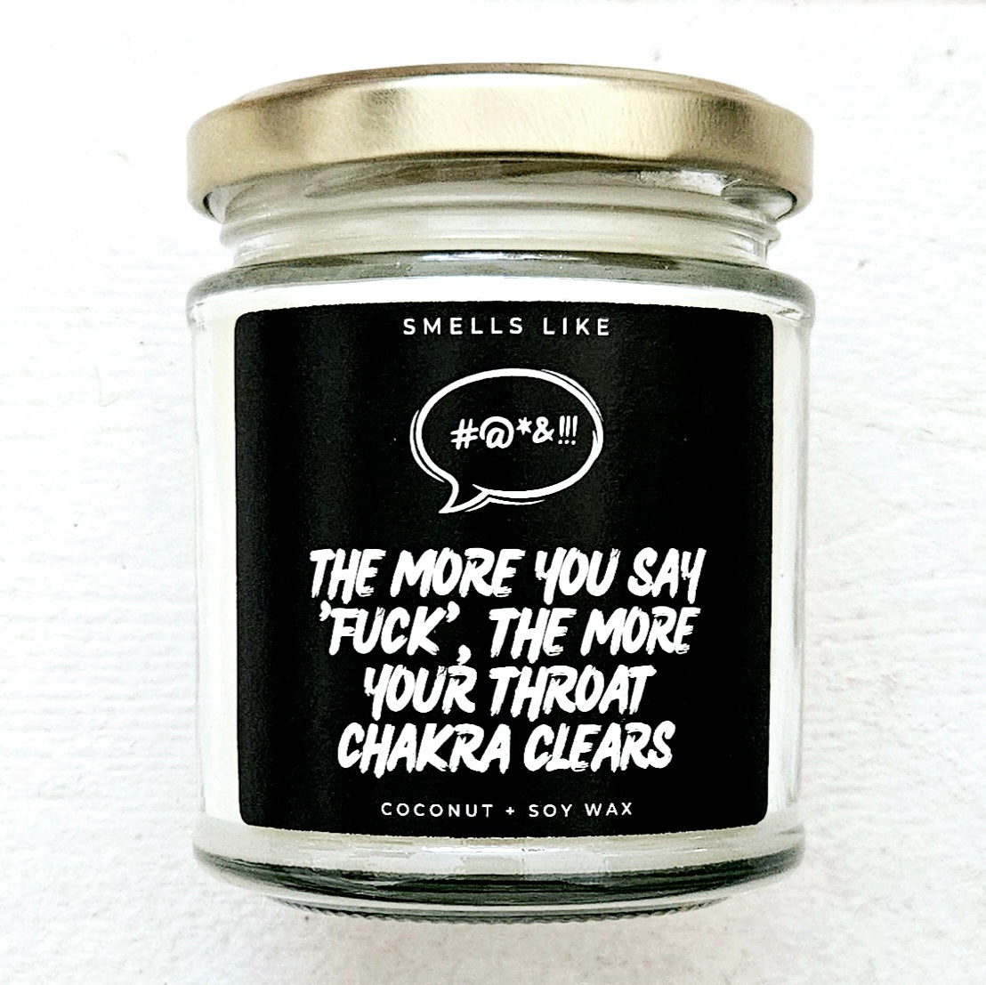 The More You Say "Fuck", The More Your Throat Chakra Clears Candle