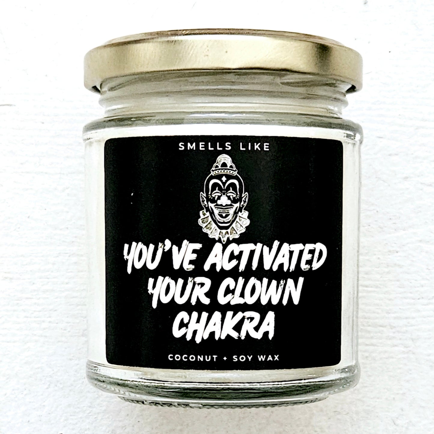 You've Activated Your Clown Chakra Candle