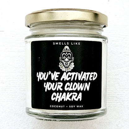 You've Activated Your Clown Chakra Candle