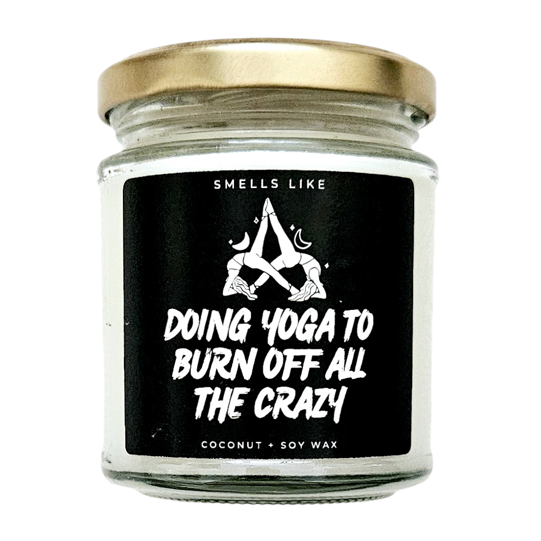 Doing Yoga To Burn Off All The Crazy Candle