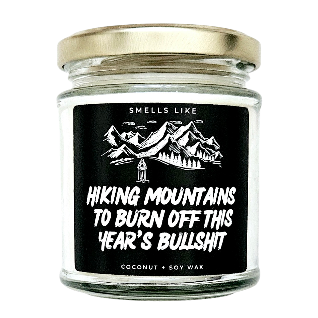 Hiking Mountains To Burn Off This Year's Bullshit Candle