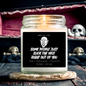 Some People Just Suck The Nice Right Out Of You Candle
